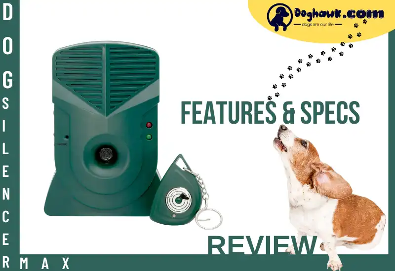 Features and specifications of the dog silencer max